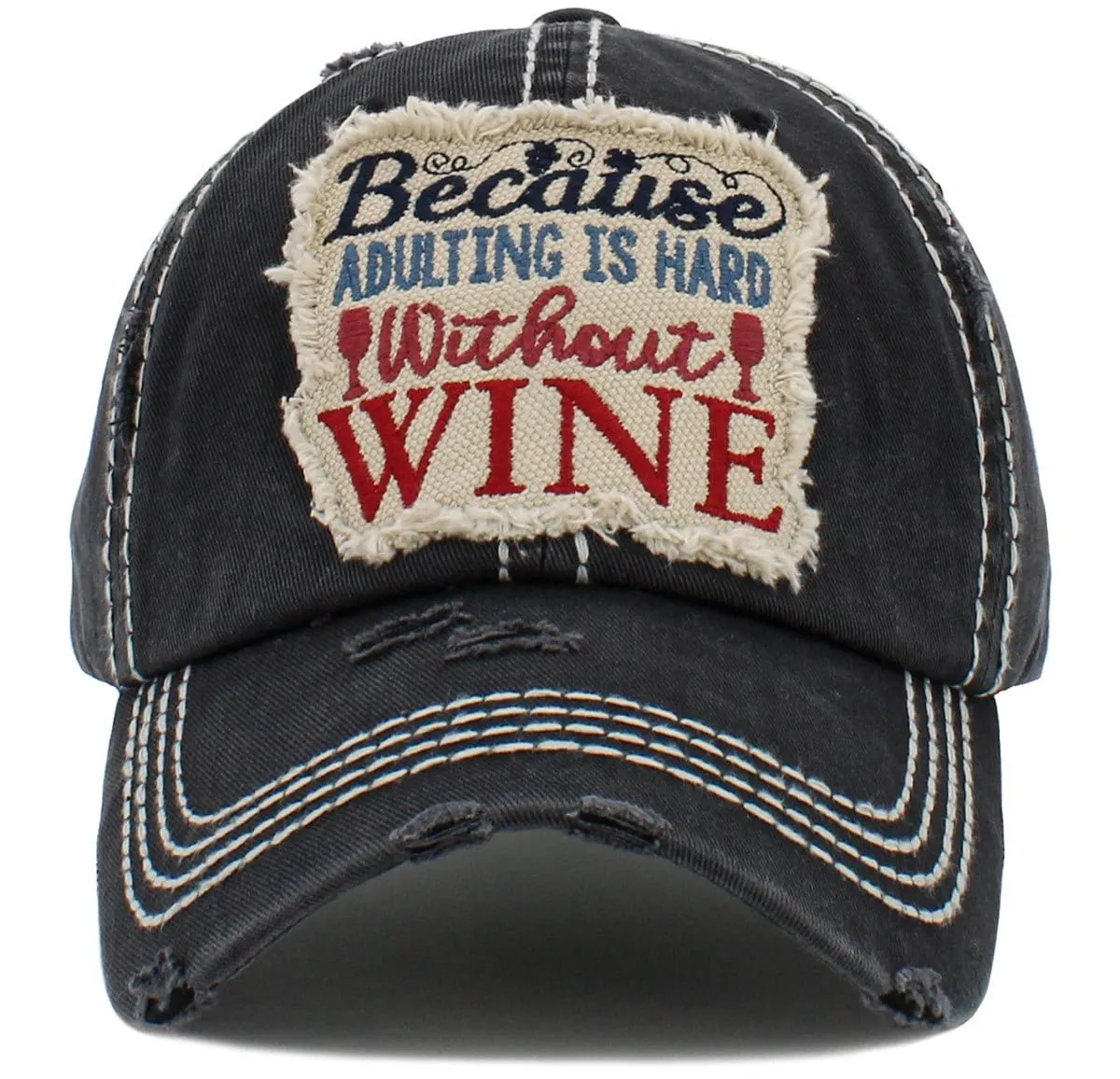 KBV1453 "Because Adulting Is Hard Without Wine" Washed Vintage Ballcap Hat